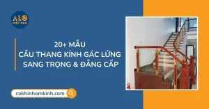 20+ Mẫu cầu thang kính gác lửng đẹp và sang trọng bật nhất
