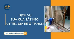 Dịch vụ sửa cửa sắt kéo uy tín tại TP HCM & Các tỉnh lân cận
