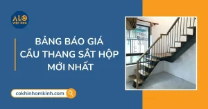 Bảng báo giá cầu thang sắt hộp