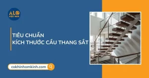 Tiêu chuẩn kích thước cầu thang sắt